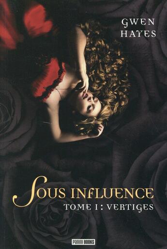 Couverture du livre « Sous influence t.1 ; vertiges » de Gwen Hayes aux éditions Panini