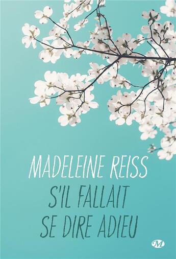 Couverture du livre « S'il fallait se dire adieu » de Madeleine Reiss aux éditions Milady