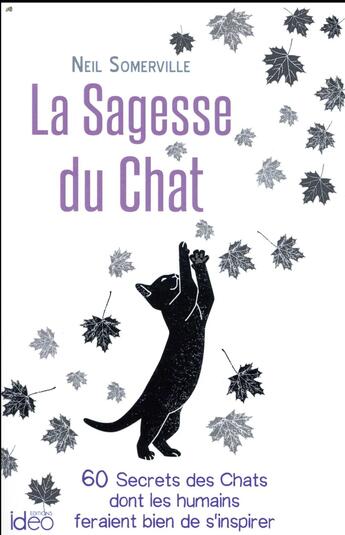 Couverture du livre « La sagesse du chat » de Somerville Neil aux éditions Ideo