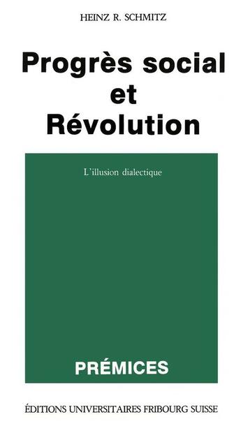 Couverture du livre « Progrès social et révolution » de Hheinz R. Schmitz aux éditions Tequi