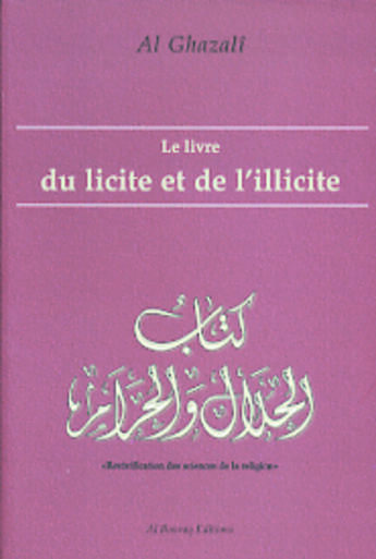 Couverture du livre « Le livre du licite et de l'illicite » de Gazali M. aux éditions Albouraq