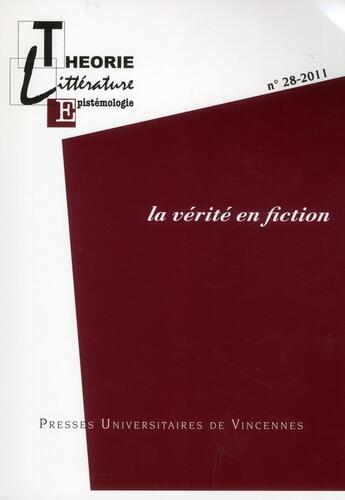 Couverture du livre « La vérité en fiction » de  aux éditions Pu De Vincennes