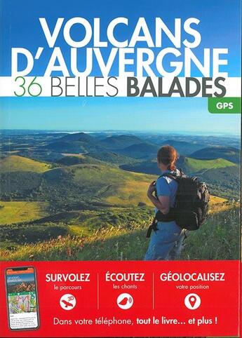 Couverture du livre « Volcans d'Auvergne ; 36 belles balades (édition 2018) » de  aux éditions Belles Balades