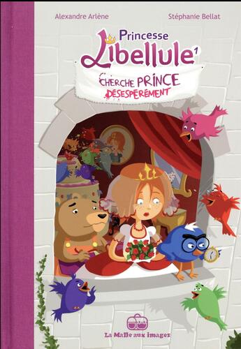 Couverture du livre « Princesse Libellule T.1 ; cherche prince désespérément » de Alexandre Arlene et Stephanie Bellat aux éditions La Boite A Bulles