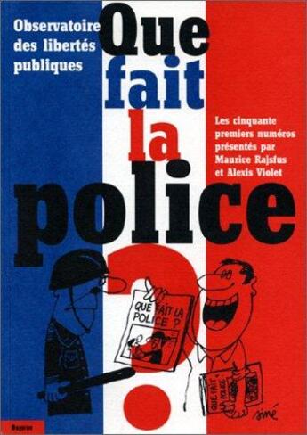 Couverture du livre « Que fait la police ? » de Observatoire Des Lib aux éditions Dagorno