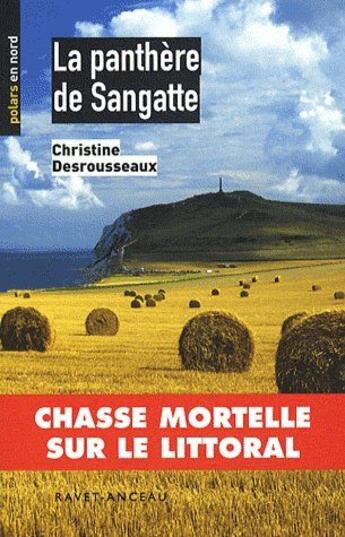 Couverture du livre « LA PANTHERE DE SANGATTE » de C. Desrousseaux aux éditions Ravet-anceau