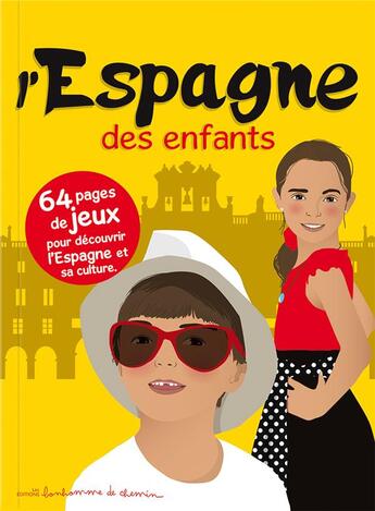 Couverture du livre « L'Espagne des enfants » de  aux éditions Bonhomme De Chemin