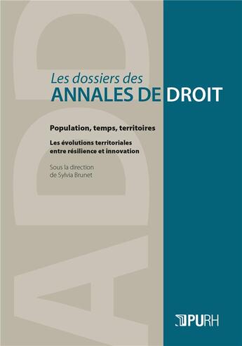 Couverture du livre « Population, temps, territoires : Les évolutions territoriales entre résilience et innovation » de Sylvia Brunet aux éditions Pu De Rouen