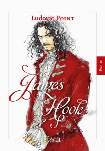 Couverture du livre « James hook » de Point Ludovic aux éditions 7 Ecrit