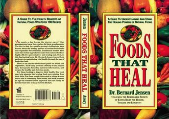 Couverture du livre « Foods That Heal » de Jensen Dr Bernard aux éditions Penguin Group Us