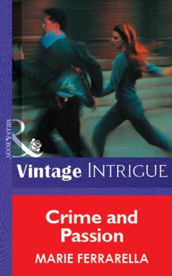 Couverture du livre « Crime and Passion (Mills & Boon Vintage Intrigue) » de Marie Ferrarella aux éditions Mills & Boon Series