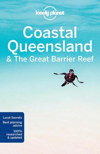 Couverture du livre « Coastal Queensland & the great barrier reef (8e édition) » de Collectif Lonely Planet aux éditions Lonely Planet France