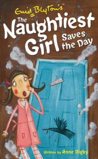 Couverture du livre « The Naughtiest Girl Saves the Day » de Enid Blyton aux éditions Hodder Children's Book Digital