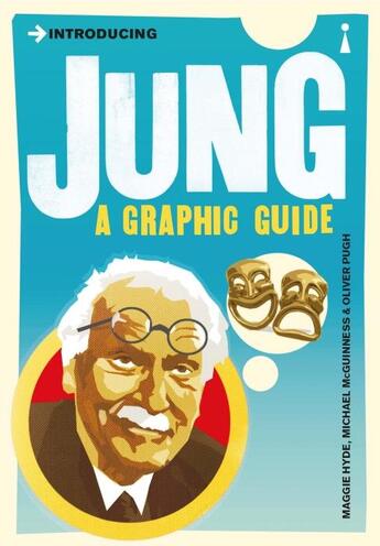 Couverture du livre « JUNG - A GRAPHIC GUIDE » de Maggie Hyde et Michael Mcguiness aux éditions Icon Books