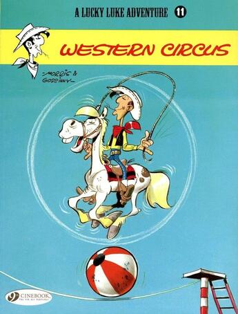 Couverture du livre « Lucky Luke t.11 ; western circus » de Rene Goscinny et Morris aux éditions Cinebook