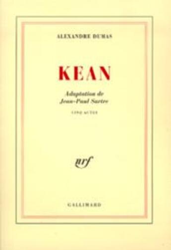 Couverture du livre « Kean (cinq actes) » de Alexandre Dumas aux éditions Gallimard