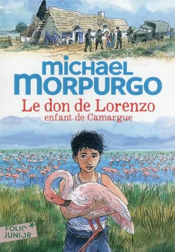 Couverture du livre « Le don de lorenzo : enfant de Camargue » de Michael Morpurgo et Francois Place aux éditions Gallimard-jeunesse