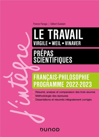 Couverture du livre « Le travail ; prépas scientifiques français-philosophie (édition 2022/2023) » de Gilbert Guislain et France Farago et Stella Pinot aux éditions Dunod