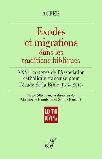 Couverture du livre « Exodes et migrations dans les traditions bibliques » de  aux éditions Cerf