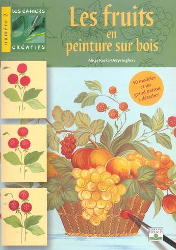 Couverture du livre « Les fruits » de Kacka-Despringhere A aux éditions Mango