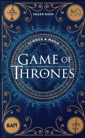 Couverture du livre « Science et magie dans Game of Thrones » de Helen Keen aux éditions Albin Michel