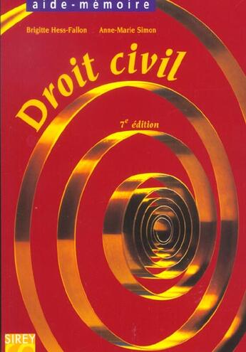 Couverture du livre « Droit civil (7e édition) » de Anne-Marie Simon et Brigitte Hess-Fallon aux éditions Sirey