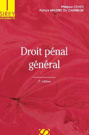 Couverture du livre « Droit pénal général (7e édition) » de Conte-P+Maistre -P aux éditions Sirey