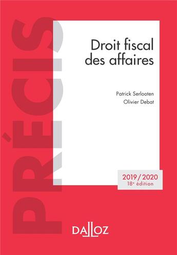 Couverture du livre « Droit fiscal des affaires (édition 2020) » de Serlooten/Patrick aux éditions Dalloz