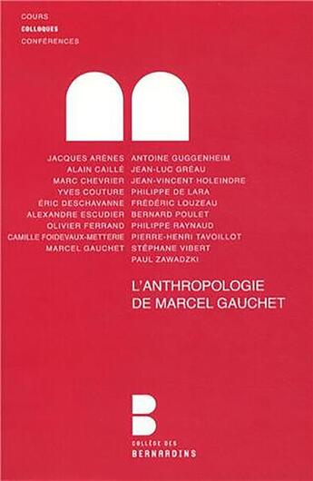 Couverture du livre « L'anthropologie de Marcel Gauchet » de Frederic Louzeau aux éditions Lethielleux