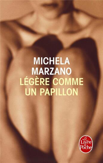 Couverture du livre « Légère comme un papillon » de Michela Marzano aux éditions Le Livre De Poche