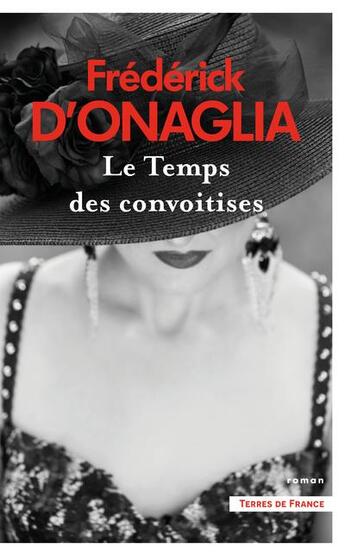 Couverture du livre « Le temps des convoitises » de Frederick D' Onaglia aux éditions Presses De La Cite