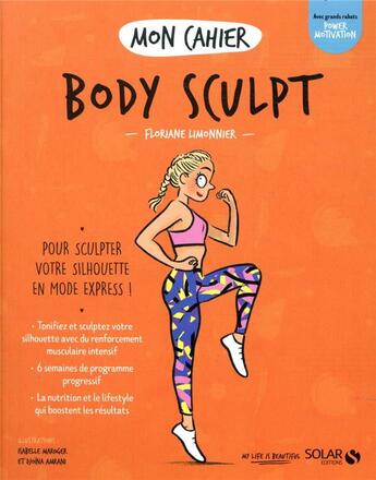 Couverture du livre « Mon cahier : body sculpt » de Isabelle Maroger et Djoina Amrani et Floriane Limonnier aux éditions Solar