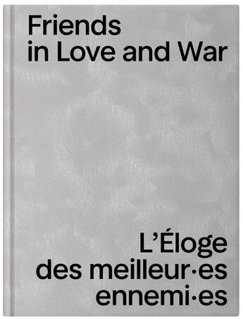 Couverture du livre « Friends in Love and War : L'Éloge des meilleur·es ennemi·es » de Melanie Pocock aux éditions Bernard Chauveau