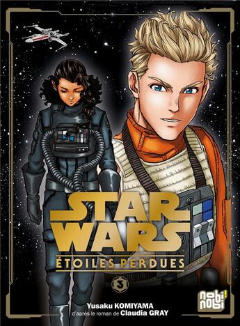 Couverture du livre « Star Wars - étoiles perdues Tome 3 » de Claudia Gray et Yusaku Komiyama aux éditions Nobi Nobi