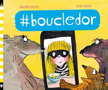 Couverture du livre « #boucledor » de Tony Ross et Jeanne Willis aux éditions Little Urban