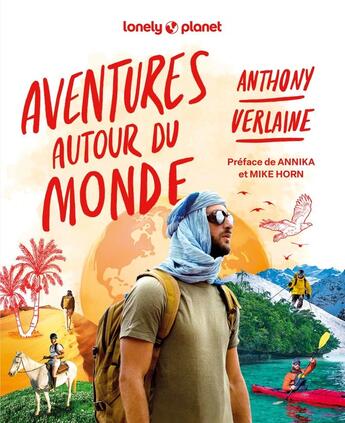 Couverture du livre « Aventures autour du monde » de Anthony Verlaine aux éditions Lonely Planet France