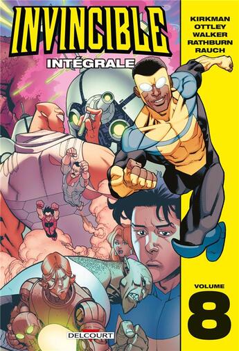 Couverture du livre « Invincible : Intégrale vol.8 » de Robert Kirkman et Ryan Ottley aux éditions Delcourt