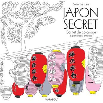 Couverture du livre « Japon secret » de Zoe De La Cases aux éditions Marabout