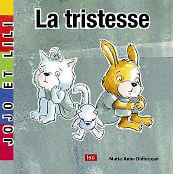 Couverture du livre « La tristesse » de Marie-Anne Didierjean aux éditions Lep