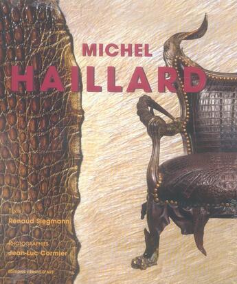 Couverture du livre « Michel Haillard » de Siegmann/Cormier aux éditions Cercle D'art