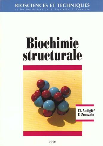 Couverture du livre « Biochimie structurale 2eme edition » de Zonszain/Audigie aux éditions Doin