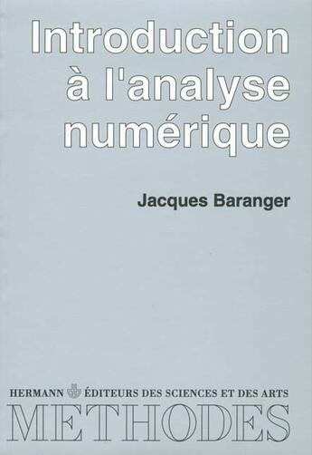 Couverture du livre « Introduction à l'analyse numérique » de Baranger Jacques aux éditions Hermann