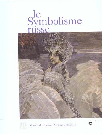 Couverture du livre « Le symbolysme russe » de  aux éditions Reunion Des Musees Nationaux