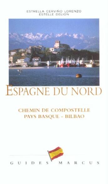 Couverture du livre « Espagne du nord » de Lorenzo aux éditions Marcus Nouveau