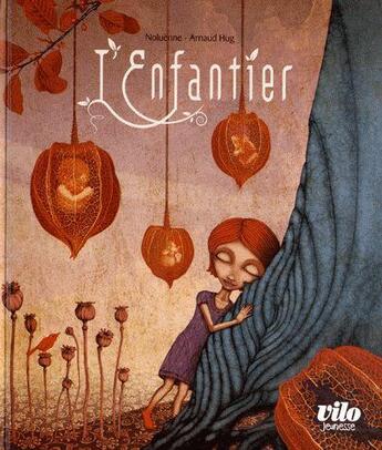 Couverture du livre « L'enfantier » de Arnaud Hug et Noluenne Dubois aux éditions Vilo