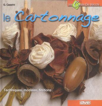 Couverture du livre « Cartonnage (le) » de Caserini aux éditions De Vecchi