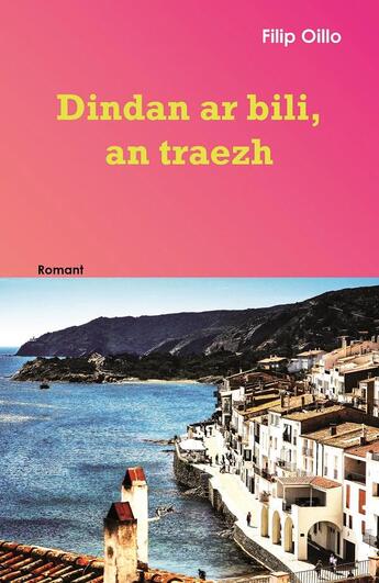 Couverture du livre « Dindan ar bili an traezh » de Filip Oillo aux éditions Al Liamm