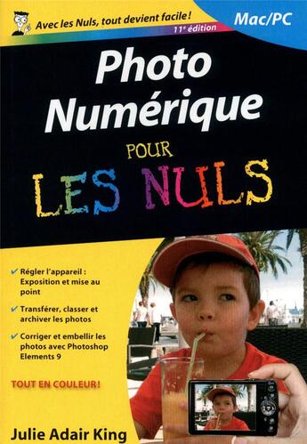 Couverture du livre « Photo numérique pour les nuls (11e édition) » de Adair King Julie aux éditions First