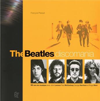 Couverture du livre « The Beatles discomania » de Francois Plassat aux éditions Jbz Et Cie
