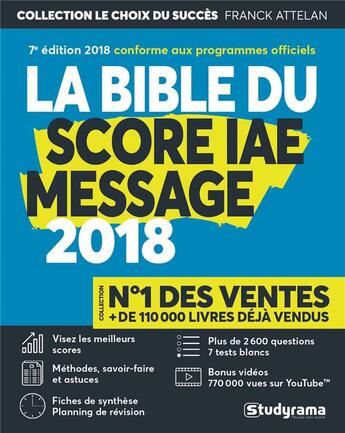 Couverture du livre « La bible du score IAE message (édition 2018) » de Attelan Franck aux éditions Studyrama